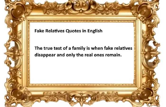 Fake Relatives Quotes in English